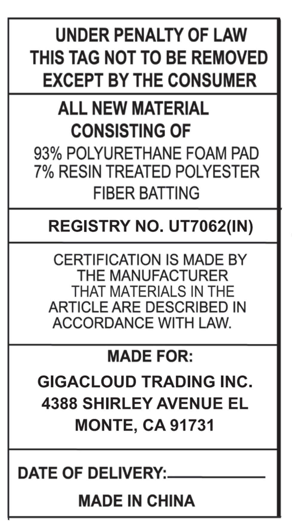Tag showing material information and manufacturing details for a product, including polyurethane foam and polyester fiber.